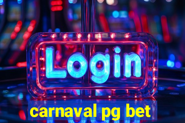 carnaval pg bet